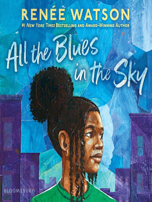 Title details for All the Blues in the Sky by Renée Watson - Available